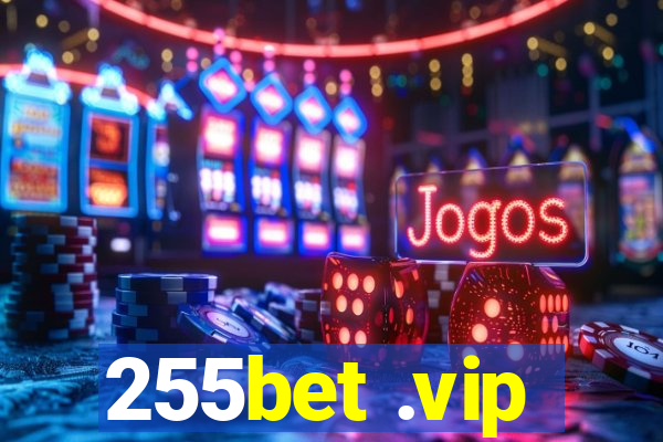 255bet .vip